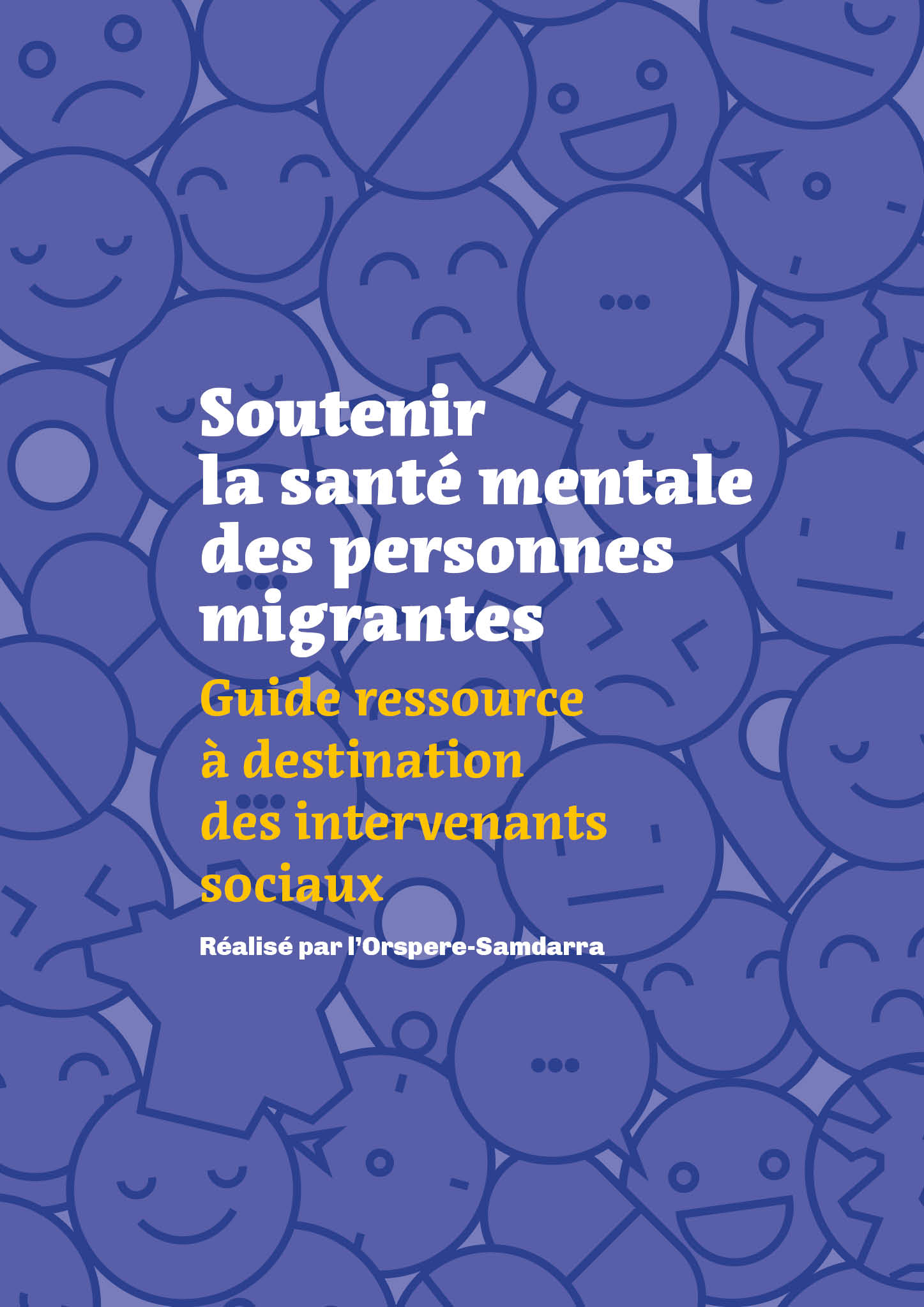 Guide Intervenants Sociaux Santé Mentale Migrants Orspere Samdarra